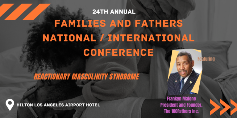 24TH ANNUAL FAMILIES AND FATHERS NATIONAL / INTERNATIONAL CONFERENCE