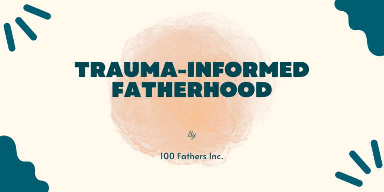 Trauma-Informed Fatherhood